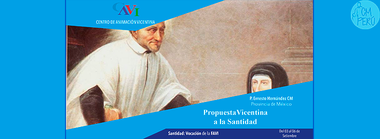 Propuesta Vicentina a la Santidad – CAVI – Semana Vicentina