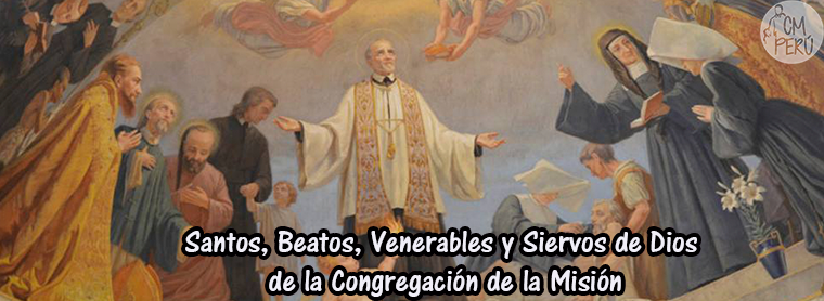 Santos, Beatos, Venerables y Siervos de Dios de la Congregación de la Misión