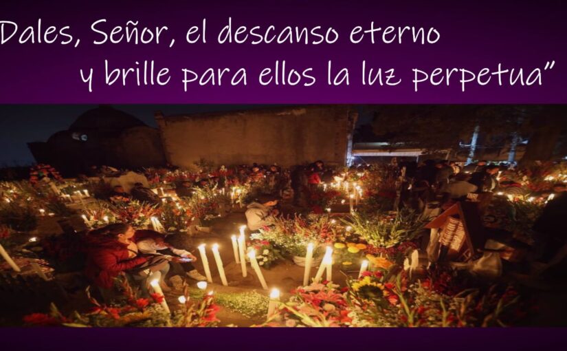 LECTIO DIVINA – CONMEMORACIÓN DE TODOS LOS DIFUNTOS